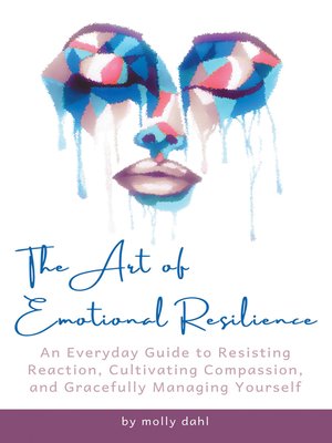 cover image of The Art of Emotional Resilience